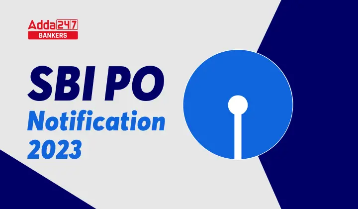 SBI PO RECRUITMENT 2023 0UT